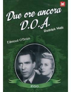 D.O.A. - Due Ore Ancora