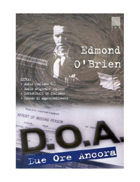 D.O.A. - Due Ore Ancora b