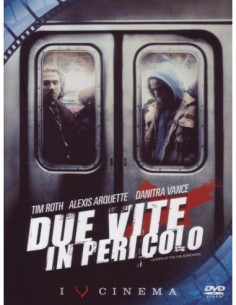 Due Vite In Pericolo