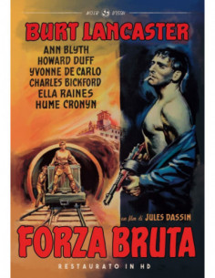 Forza Bruta (Restaurato In Hd)