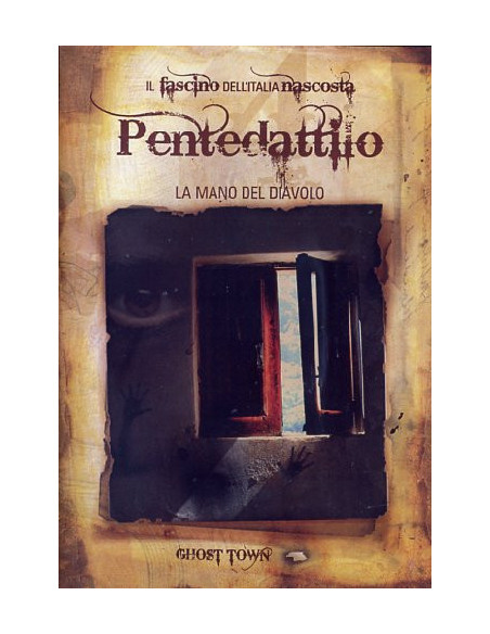 Ghost Town - Pentedattilo - La Mano Del Diavolo