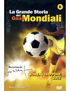 Grande Storia Dei Goal Mondiali (La) n.08 (2002)