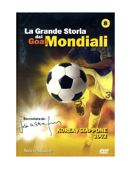Grande Storia Dei Goal Mondiali (La) n.08 (2002)