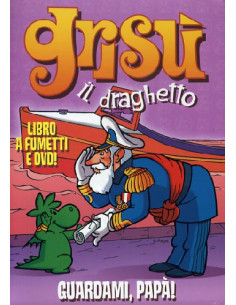 Grisu' Il Draghetto - Guardami Papa' (Dvd+Libro)