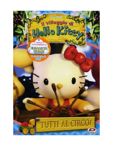 Hello Kitty - Il Villaggio Di Hello Kitty - Tutti Al Circo!
