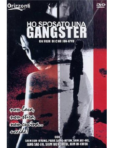 Ho Sposato Una Gangster