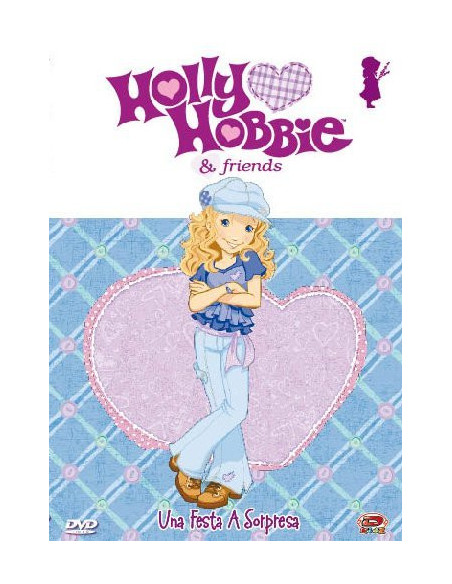 Holly Hobbie & Friends - Una Festa A Sorpresa (Dvd+Adesivi)