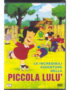 Incredibili Avventure Della Piccola Lulu' (Le)