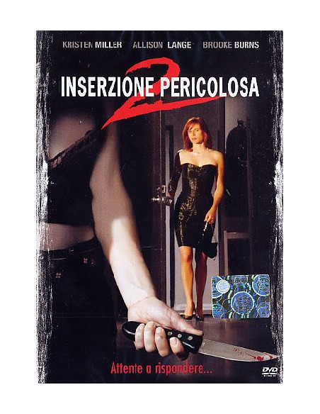 Inserzione Pericolosa 2