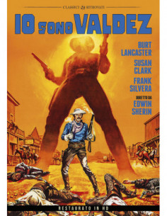Io Sono Valdez (Restaurato In Hd)