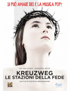 Kreuzweg - Le Stazioni Della Fede