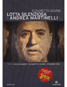 Lotta Silenziosa - Andrea Martinelli