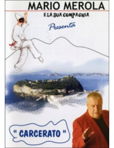 Mario Merola E La Sua Compagnia - Carcerato