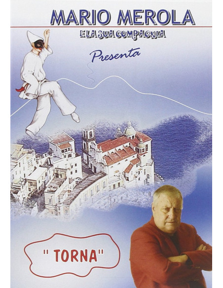 Mario Merola E La Sua Compagnia - Torna
