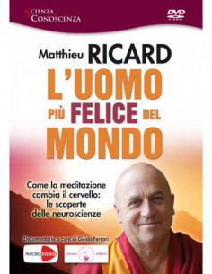Matthieu Ricard / Guido Ferrari - L'Uomo Piu' Felice Del Mondo (Nuova Edizione)