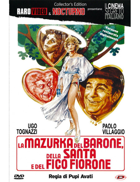 Mazurka Del Barone, Della Santa E Del Fico Fiorone (La)