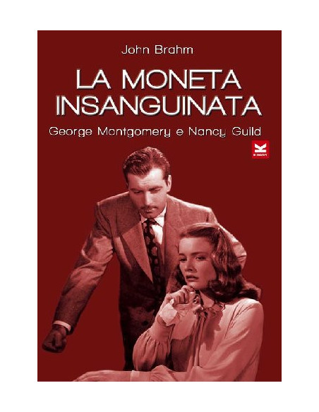 Moneta Insanguinata (La)