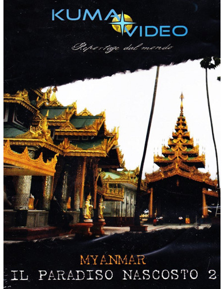Myanmar - Il Paradiso Nascosto n.02