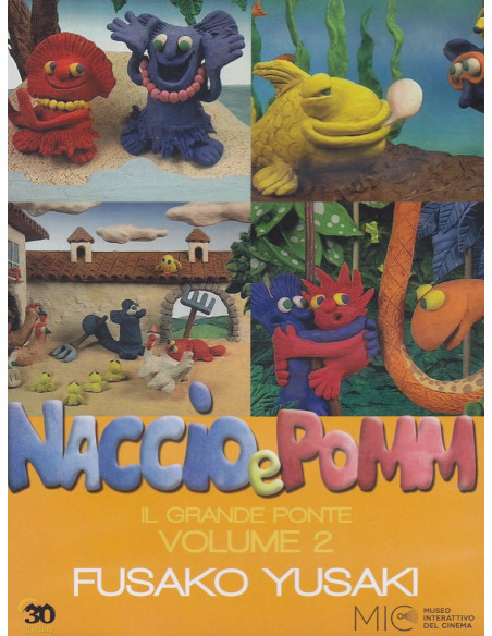 Naccio E Pomm n.02 - Il Grande Ponte