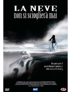 Neve Non Si Sciogliera' Mai (La)
