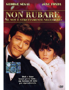 Non Rubare... Se Non E' Strettamente Necessario