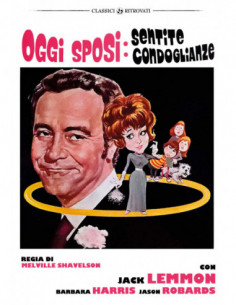 Oggi Sposi: Sentite Condoglianze (Restaurato In 4k)