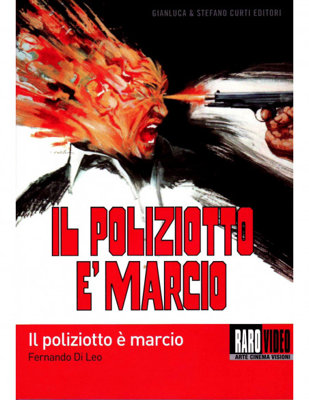 Poliziotto E' Marcio (Il)