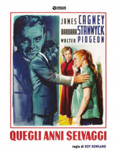 Quegli Anni Selvaggi