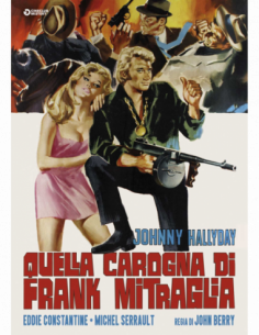 Quella Carogna Di Frank Mitraglia