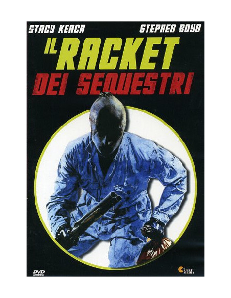 Racket Dei Sequestri (Il)