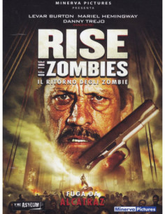 Rise Of The Zombies - Il Ritorno Degli Zombie b