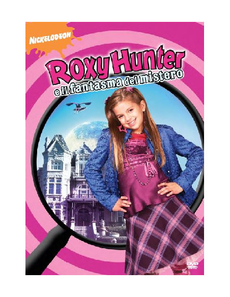 Roxy Hunter E Il Fantasma Del Mistero