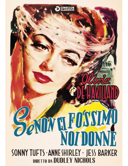 Se Non Ci Fossimo Noi Donne