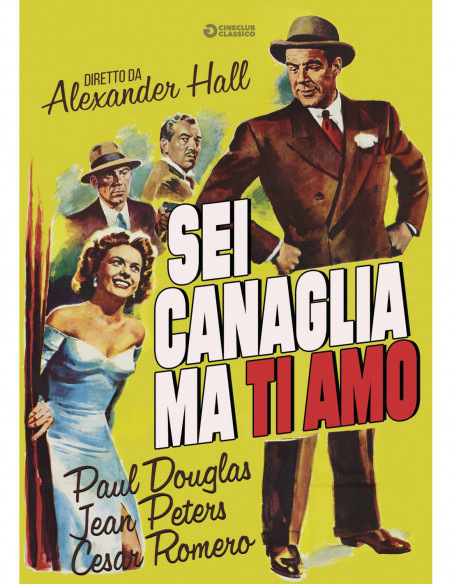 Sei Canaglia, Ma Ti Amo