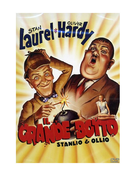 Stanlio & Ollio - Il Grande Botto