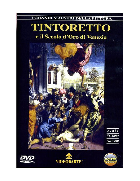 Tintoretto E Il Secolo D'Oro Di Venezia