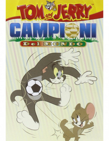 Tom & Jerry - Campioni Del Mondo