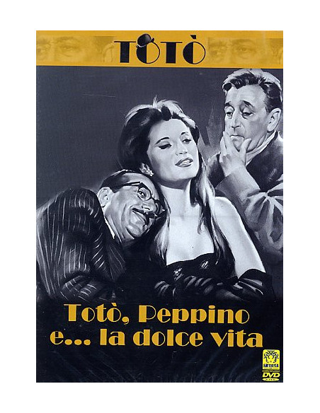 Toto', Peppino E La Dolce Vita