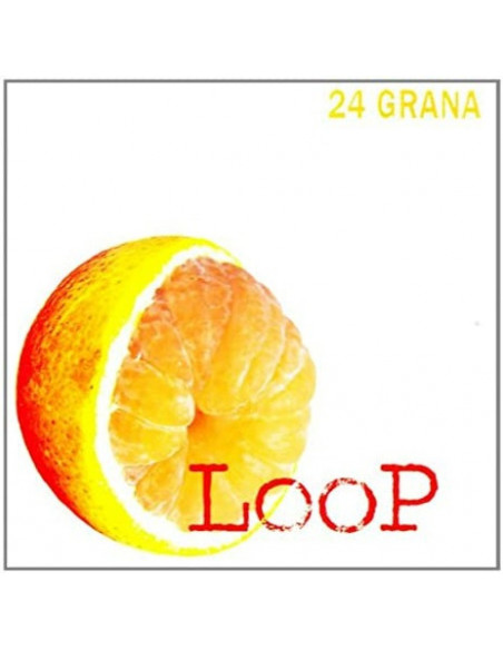 24 Grana - Loop - Limite Edition Orange Vinyl