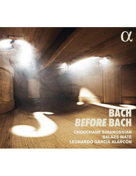 Johann Sebastian Bac - Bach Before Bach - (CD)