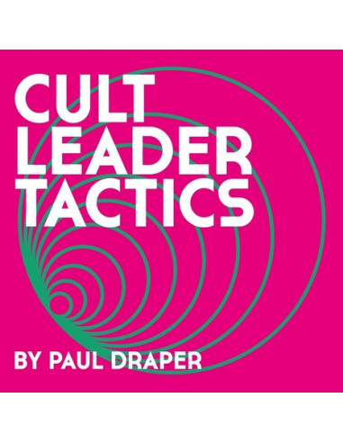 Draper, Paul - Cult Leader Tactics -...