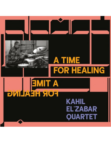 Kahil El'Zabar Quart - A Time For...