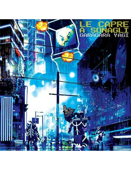 Le Capre A Sonagli - Garagara Yagi - (CD)