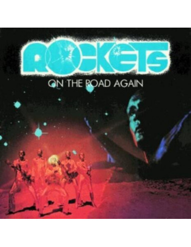 Rockets - On The Road Again...