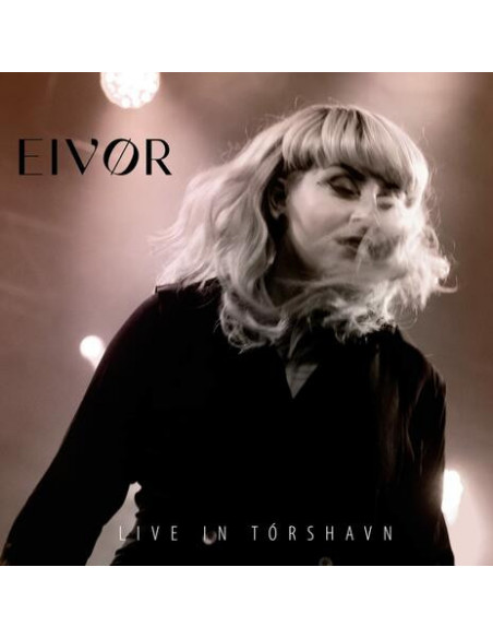 Eivor - Live In Torshavn - (CD)