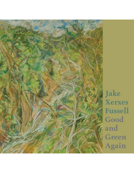 Fussell, Jake Xerxes - Good And Green Again - (CD)