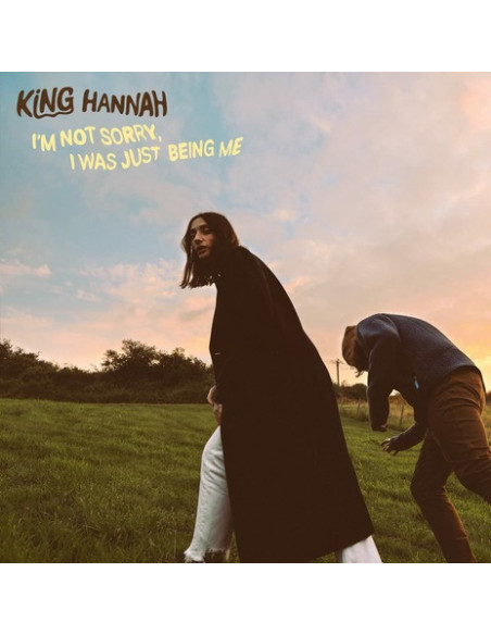 King Hannah - I M Not Sorry I Was Just Being Me - (CD)