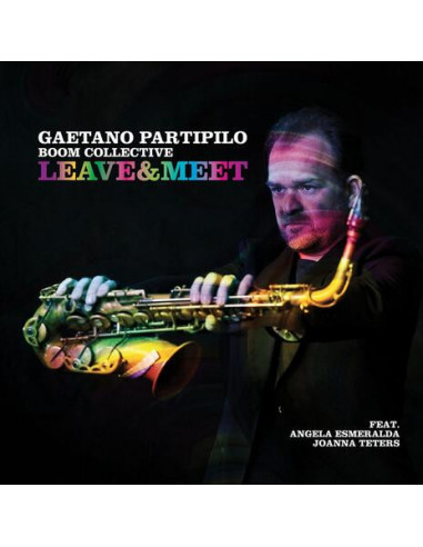 Partipilo Gaetano - Leave&Meet - (CD)