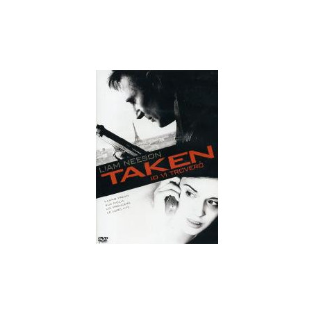 Taken - Io Vi Troverò