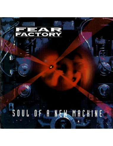 Fear Factory - Soul Of A New Machine